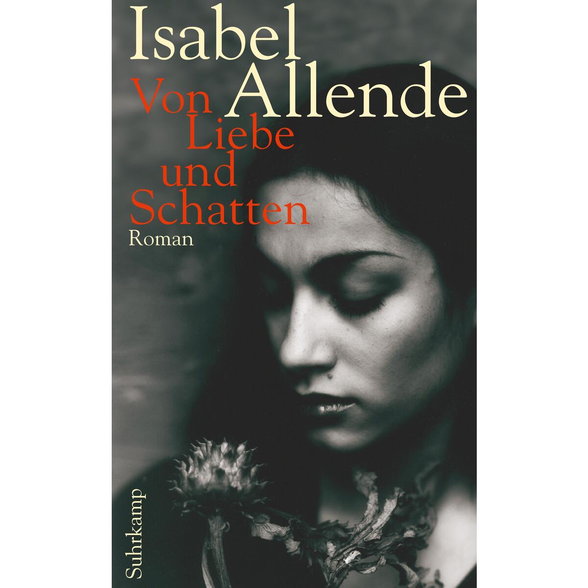 Von Liebe und Schatten von Suhrkamp Verlag AG